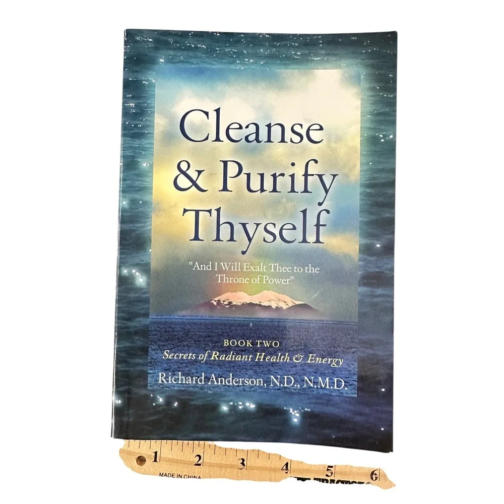 Cleanse‎ and Purify Thyself Book 2 Secrets of Radiant Energy Richard Anderson